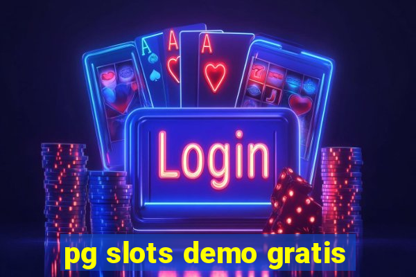 pg slots demo gratis